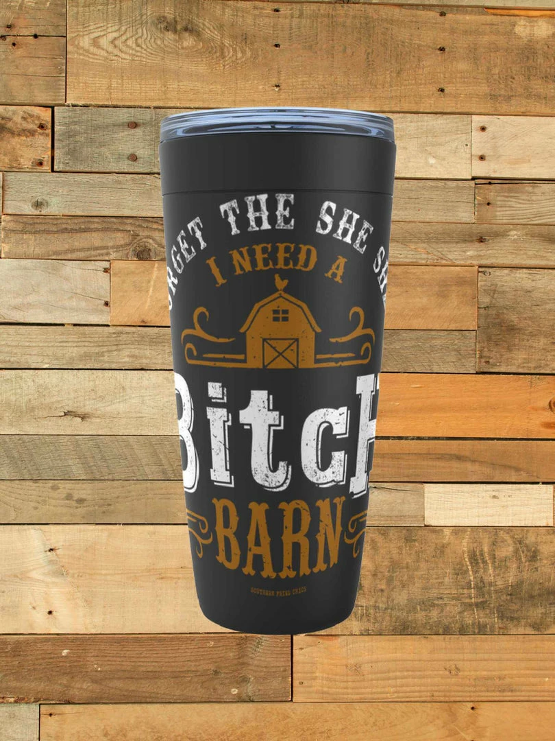 GTN Accessories Bitch Barn Tumbler 3 GTN Accessories Bitch Barn Tumbler