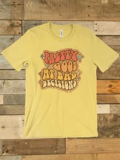 GTN Pretty Good At Bad Decisions T-shirt 9 GTN Pretty Good At Bad Decisions T-shirt