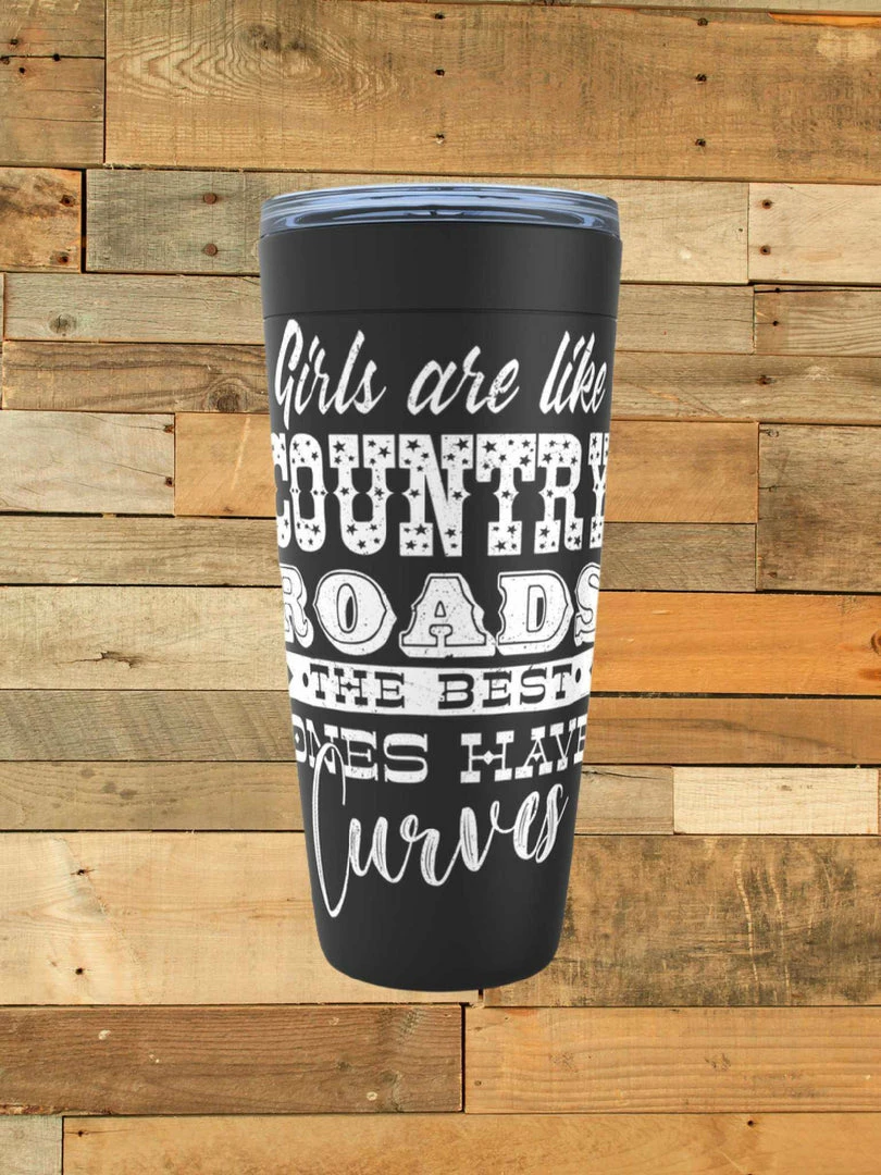GTN Girls Are Like Country Roads Tumbler Accessories 6 GTN Girls Are Like Country Roads Tumbler Accessories
