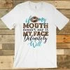 GTN If My Mouth Tee 1 GTN If My Mouth Tee