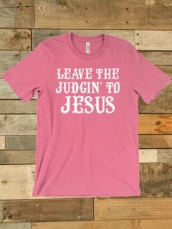 GTN Leave The Judgin To Jesus Tee Clothing