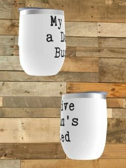 GTN My Give A Damn Wine Tumbler Accessories 11 GTN My Give A Damn Wine Tumbler Accessories