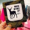Luxe Apparel Where My Does At Koozie 1 Luxe Apparel Where My Does At Koozie