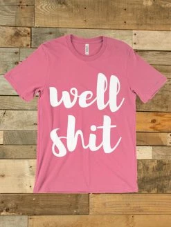 GTN The Well Shit Tee Clothing