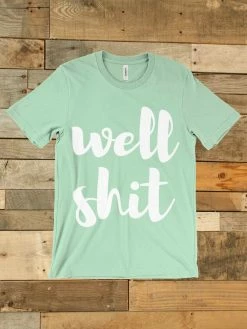 GTN The Well Shit Tee Clothing